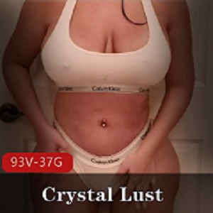 CrystalLust肛铁侠视频合集，93个视频，37.5G