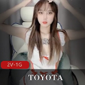 超级重磅stripchat绝美TOYOTA：颜值高的妹子和大哥的最爱，bao鱼2V1G