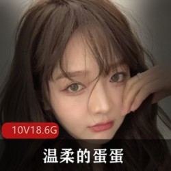 温柔的蛋蛋女神邀你见证:五十万粉丝追捧的萌小猫系列合集,最新10套18.6G火箭法拉利大礼包