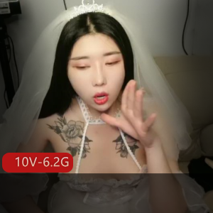 直播平台新年婚纱王妃最新合集10V6.2G，告别未来老公