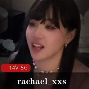 伪娘台湾rachael_xxs自拍合集14V5G，黑仔弄哭，爆火资源
