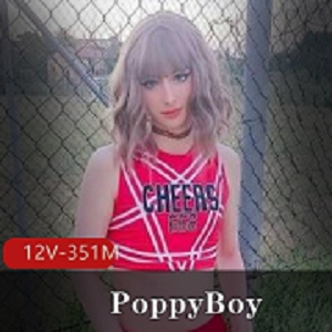onlyfans劲爆PoppyBoy伪娘视频合集12部351M